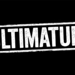 Trump’s Threatened Deadline Is TODAY! The word ULTIMATUM in bold white letters on a black background