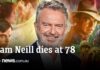 Jurassic Icon Gone; Fans Stunned Sam Neill dies: A retrospective of an icon of cinema